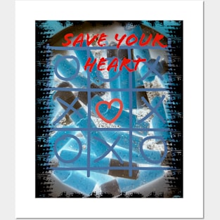 Save your Heart Posters and Art